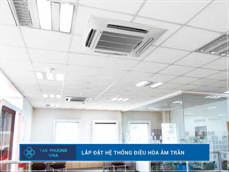 Lắp đặt điều hòa âm trần tại Bắc Ninh, Bắc Giang, Nam Định