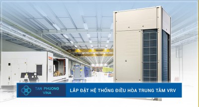 Hướng dẫn quy trình lắp đặt hệ thống điều hòa trung tâm VRV