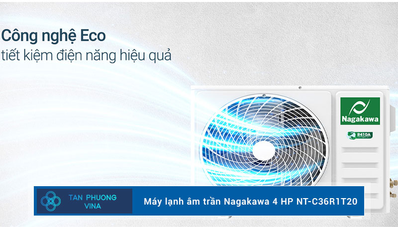 Máy lạnh âm trần Nagakawa 4 HP NT-C36R1T20 Máy lạnh âm trần Nagakawa 4 HP NT-C36R1T20